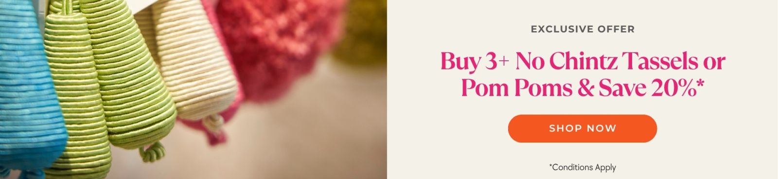 Buy 3 tassels or pom poms and save 20% off